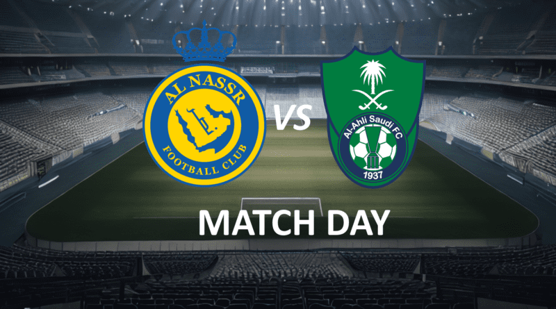 Al Nassr vs Al Ahli _ Matchday