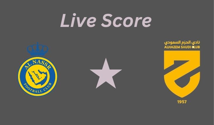 Live score_ Al Nassr vs Al Hazem_ Proleaguefootballsaudi.com