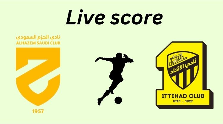 Live score_ Al Hazem vs Al Ittihad_ Proleaguefootballsaudi.com