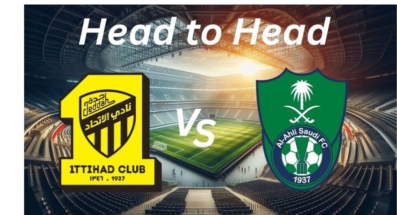 Al Ittihad vs Al Ahli Saudi FC _ H2H _ Proleaguefootballsaudi.com