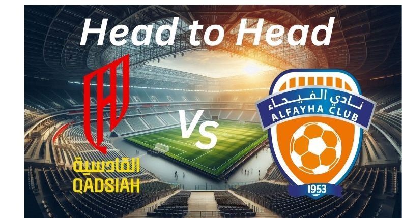 Al Qadisiya vs Al Feiha _ H2H _ Proleaguefootballsaudi.com